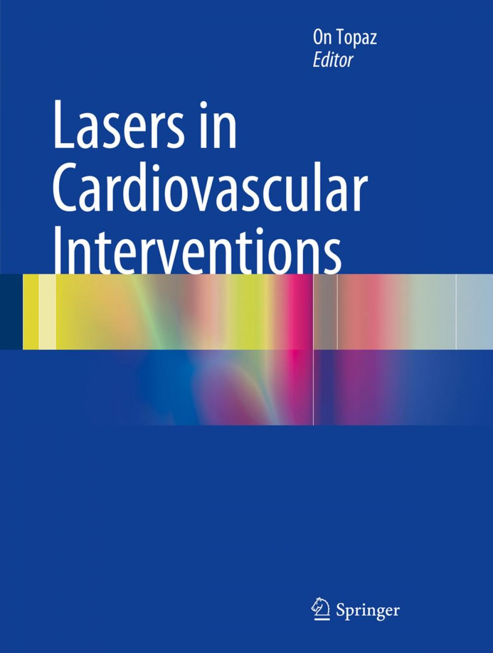 Big bigCover of Lasers in Cardiovascular Interventions