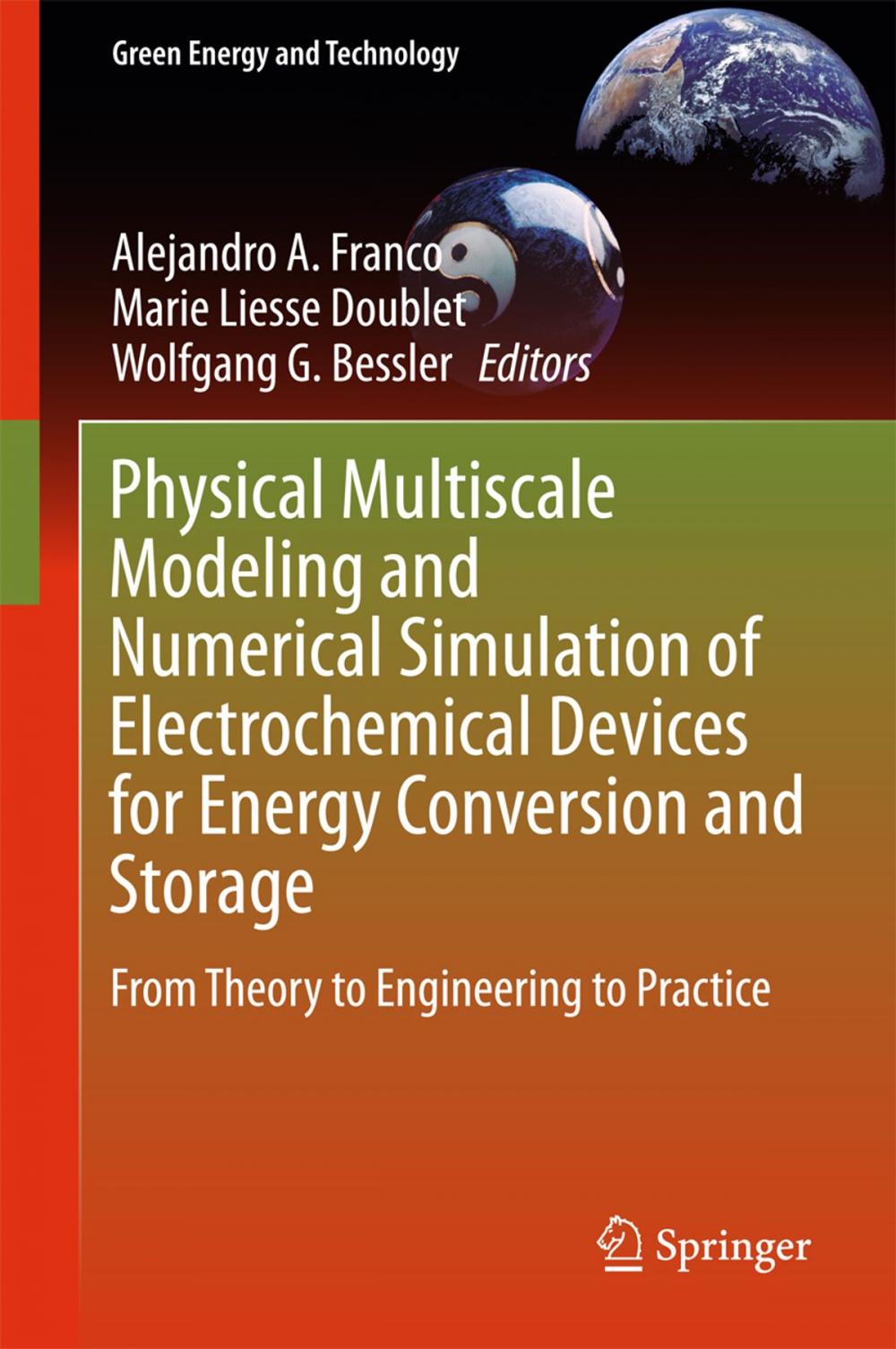 Big bigCover of Physical Multiscale Modeling and Numerical Simulation of Electrochemical Devices for Energy Conversion and Storage