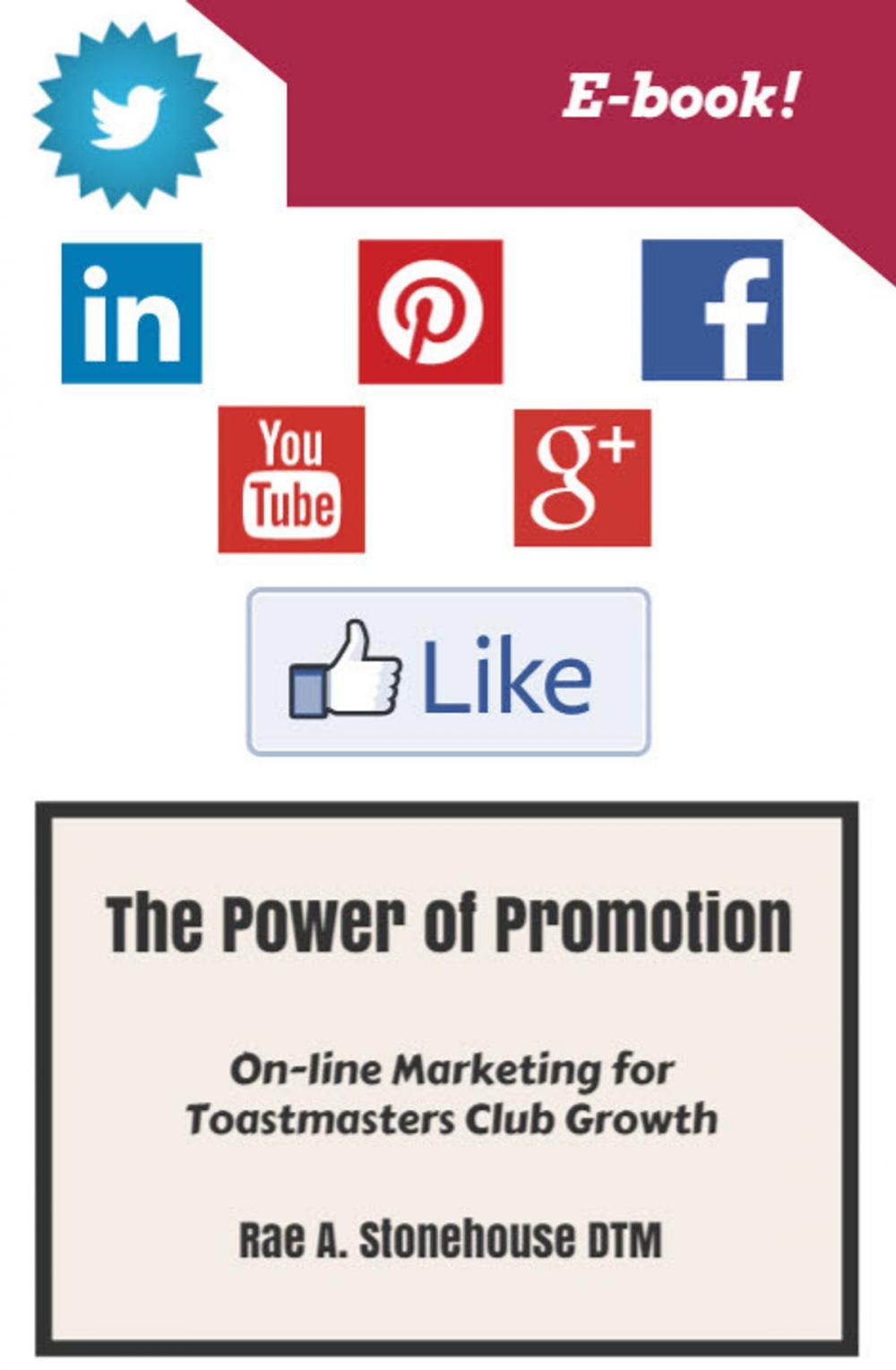 Big bigCover of The Power of Promotion! On-line Marketing For Toastmasters Club Growth