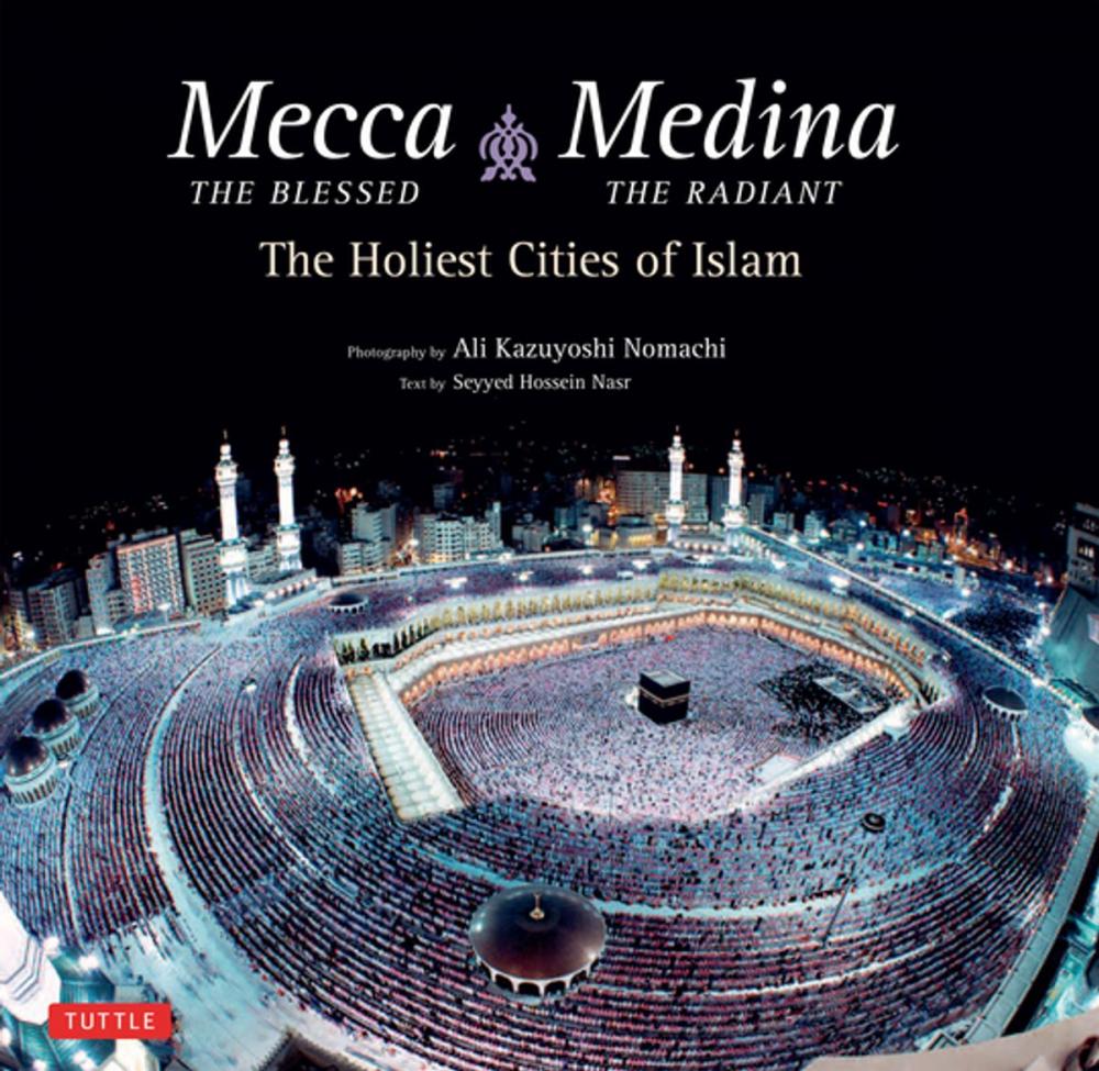 Big bigCover of Mecca the Blessed & Medina the Radiant (Bilingual)