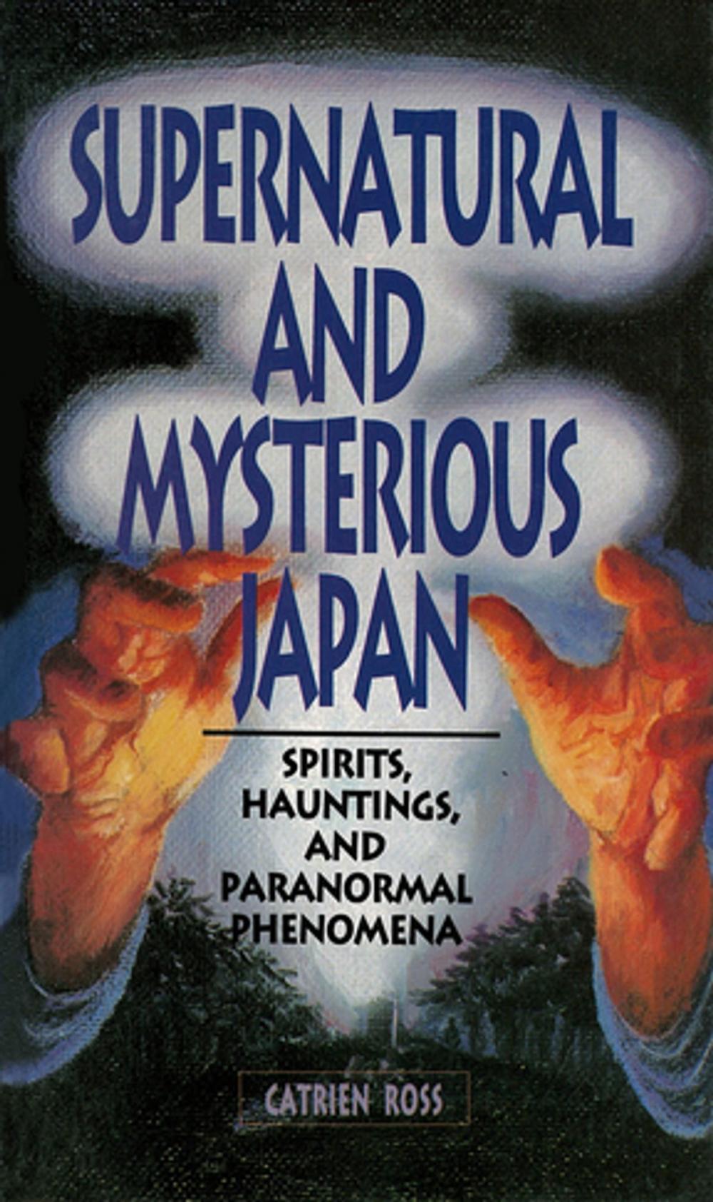 Big bigCover of Supernatural and Mysterious Japan