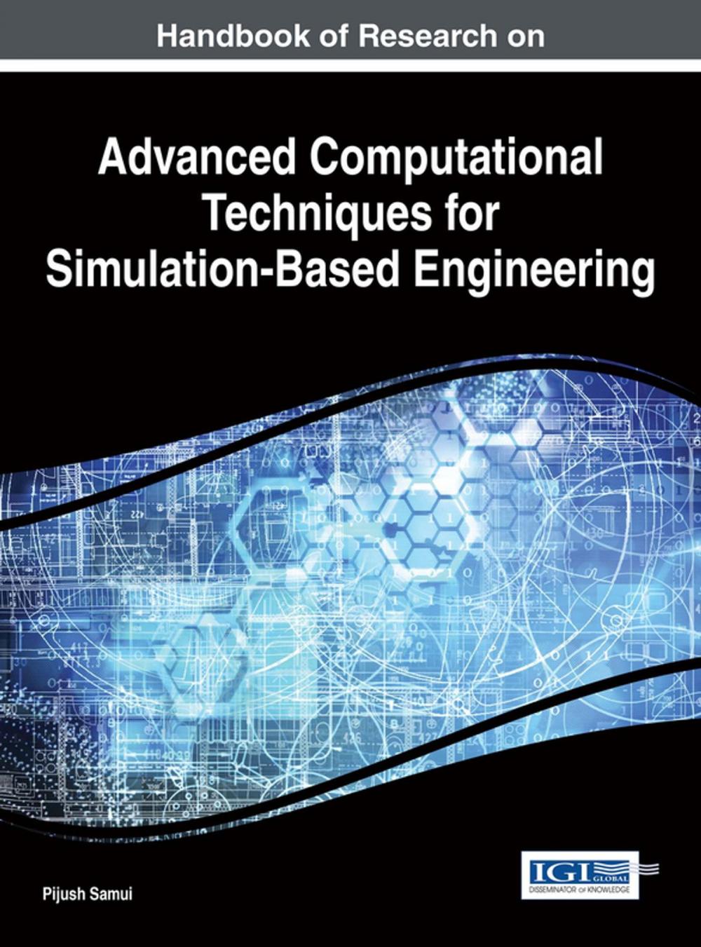 Big bigCover of Handbook of Research on Advanced Computational Techniques for Simulation-Based Engineering