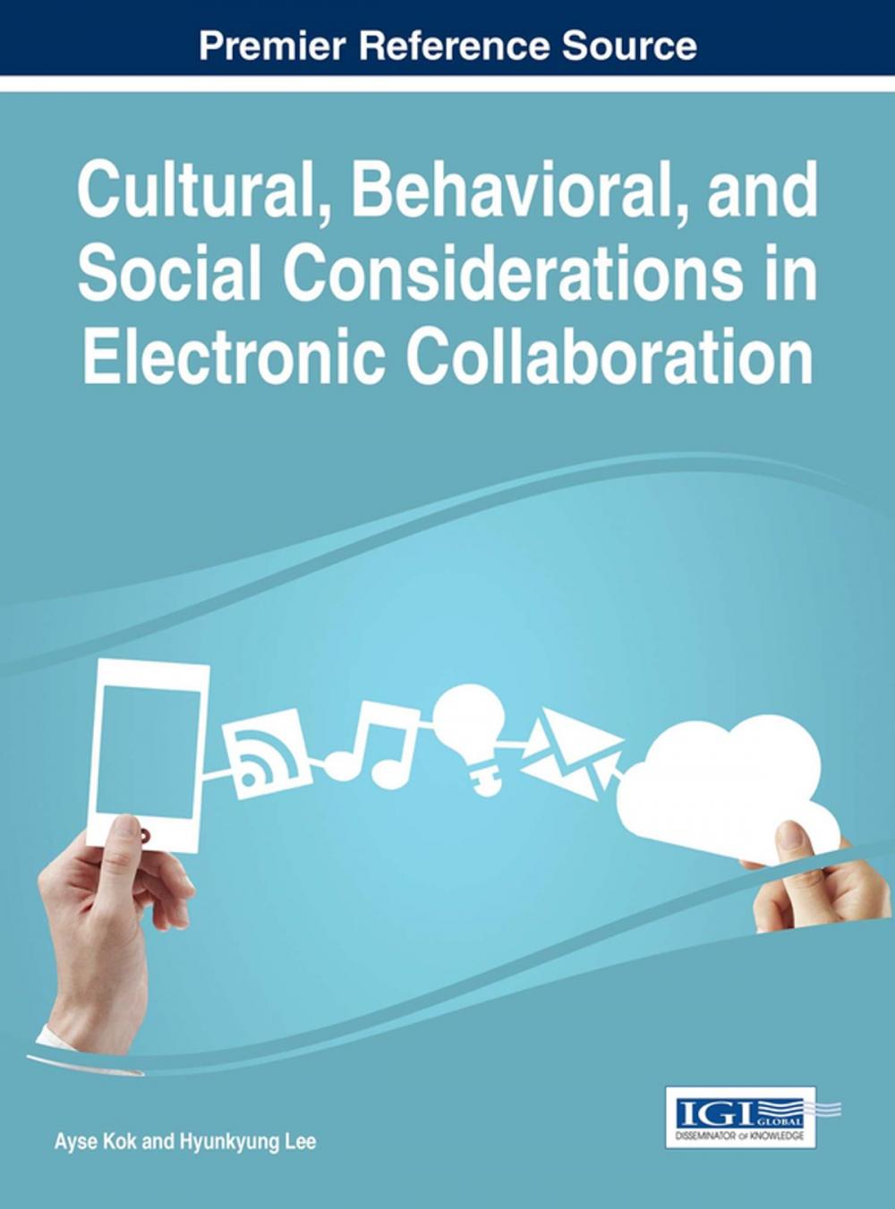 Big bigCover of Cultural, Behavioral, and Social Considerations in Electronic Collaboration