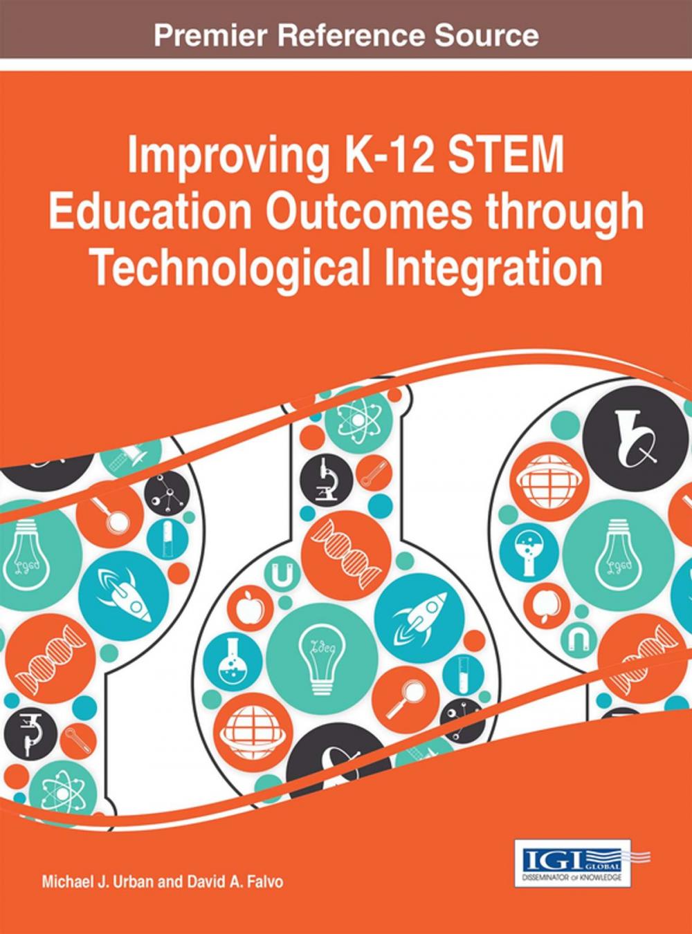 Big bigCover of Improving K-12 STEM Education Outcomes through Technological Integration