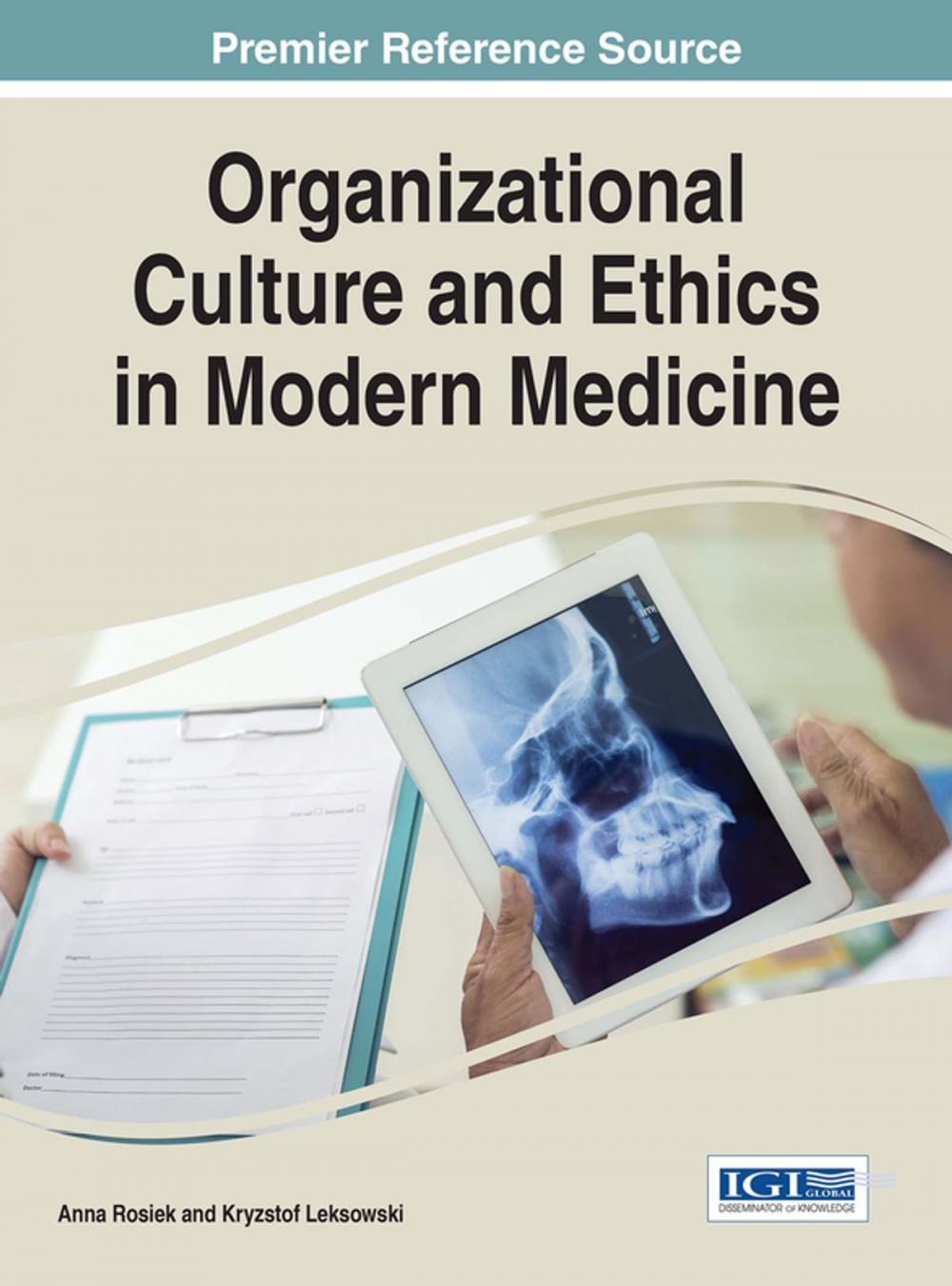 Big bigCover of Organizational Culture and Ethics in Modern Medicine