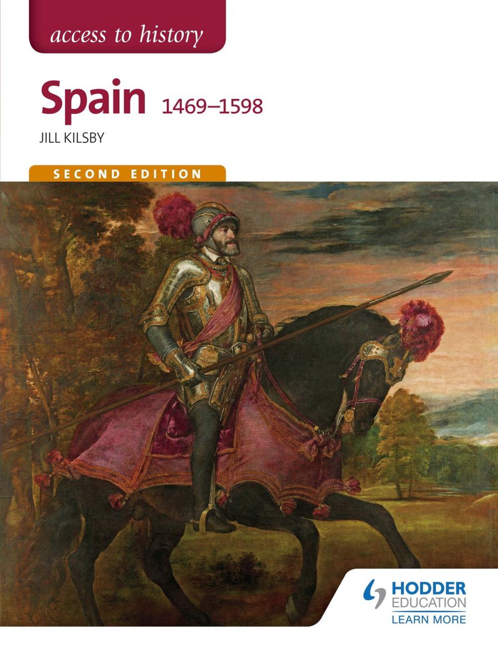 Big bigCover of Access to History: Spain 1469-1598 Second Edition