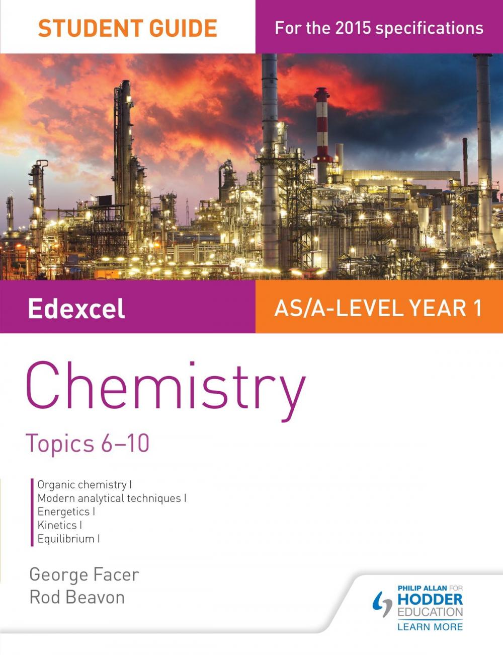 Big bigCover of Edexcel AS/A Level Year 1 Chemistry Student Guide: Topics 6-10