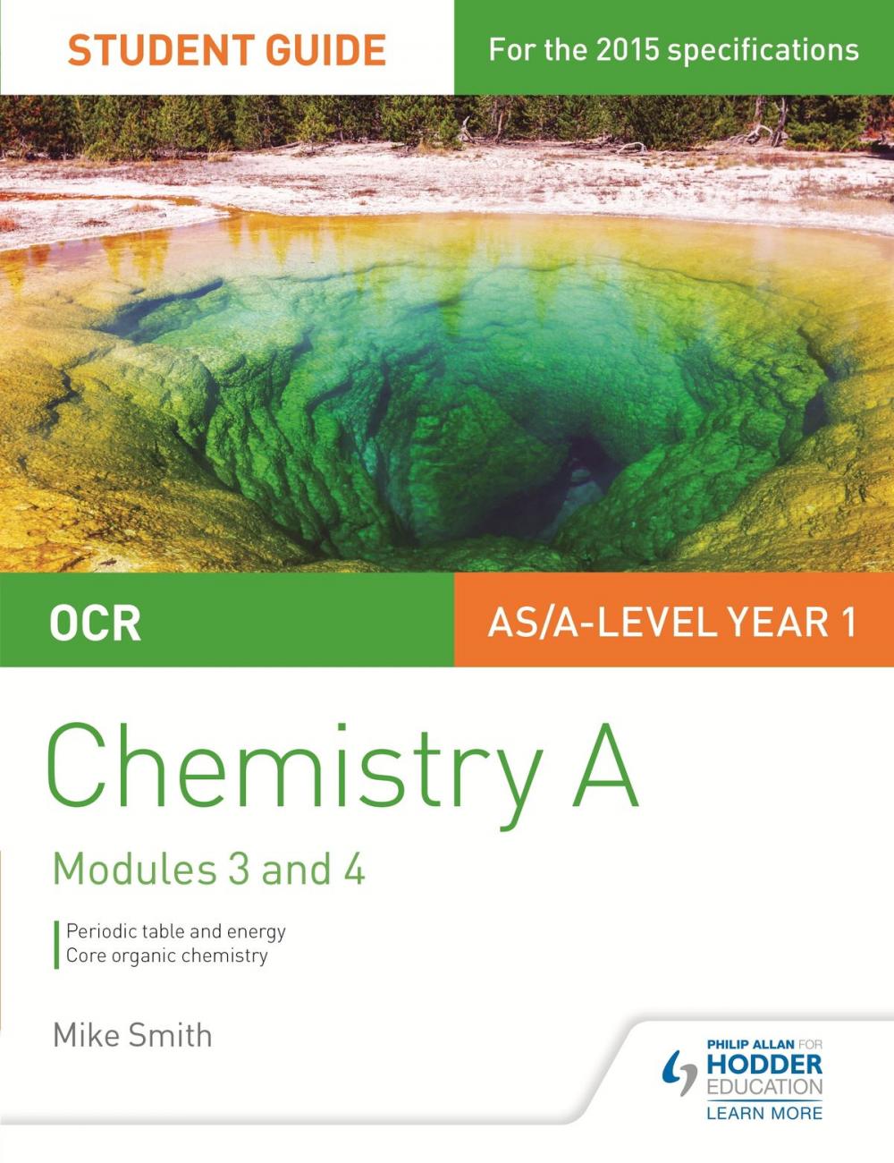 Big bigCover of OCR AS/A Level Chemistry A Student Guide: Modules 3 and 4