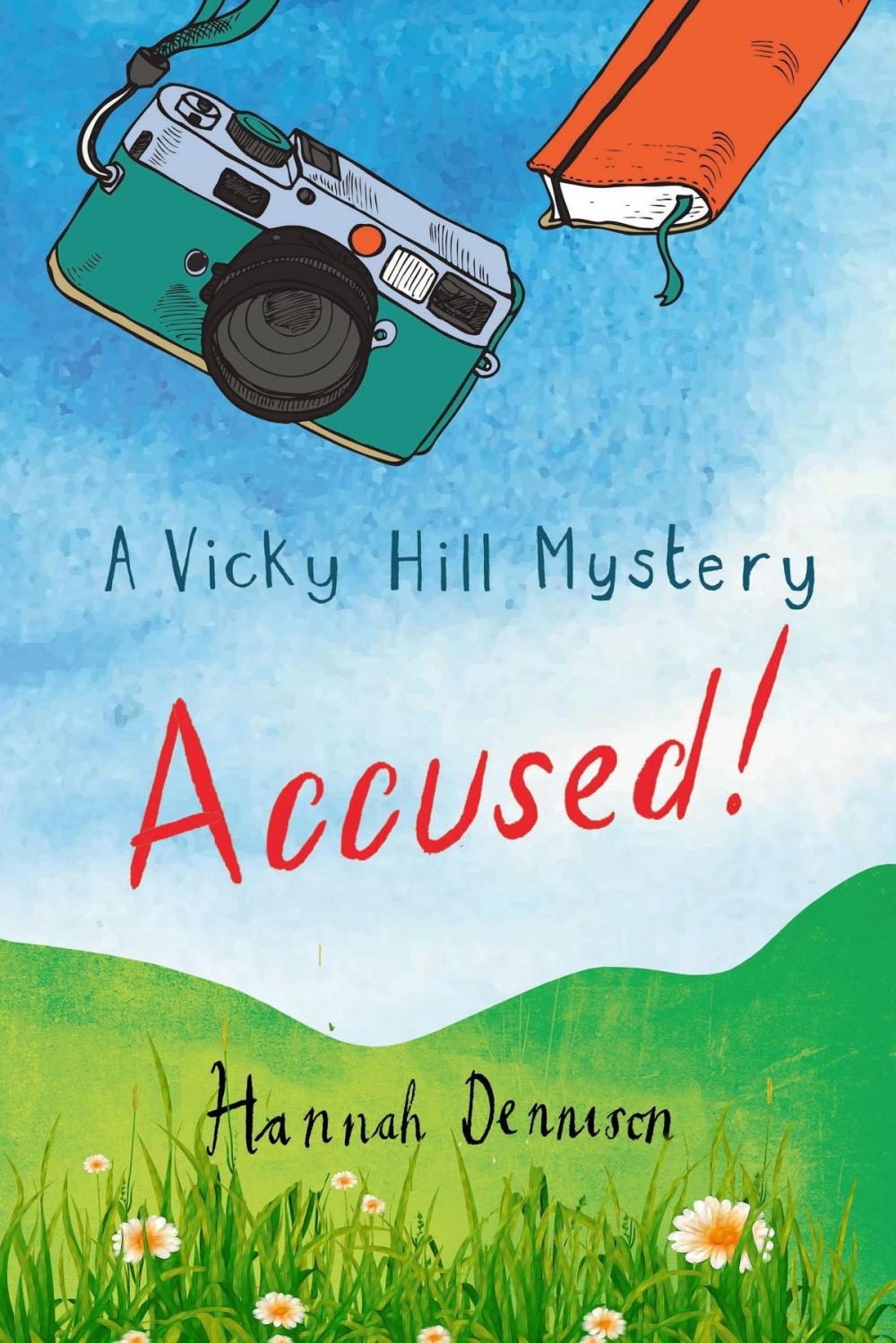 Big bigCover of A Vicky Hill Mystery: Accused!