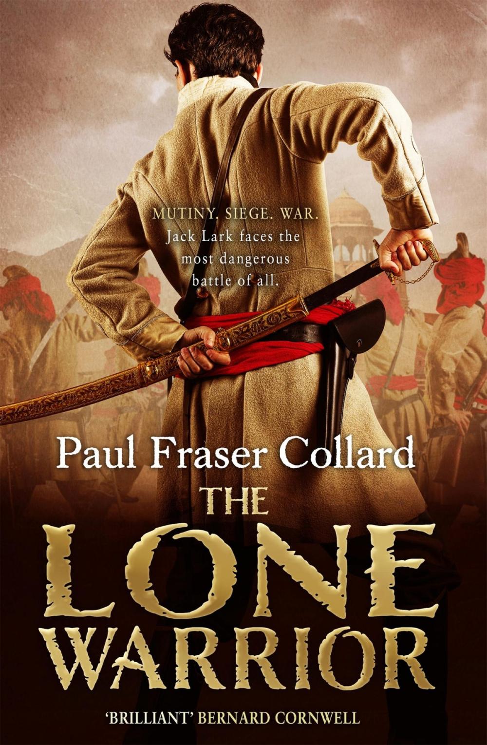 Big bigCover of The Lone Warrior (Jack Lark, Book 4)