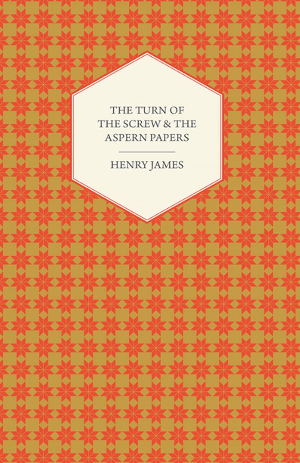 Big bigCover of The Turn of the Screw & the Aspern Papers