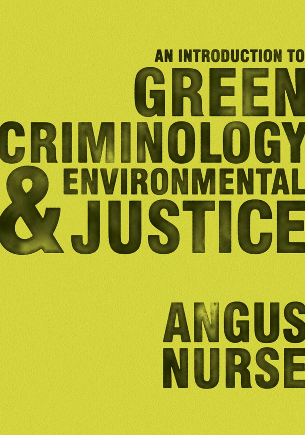 Big bigCover of An Introduction to Green Criminology and Environmental Justice