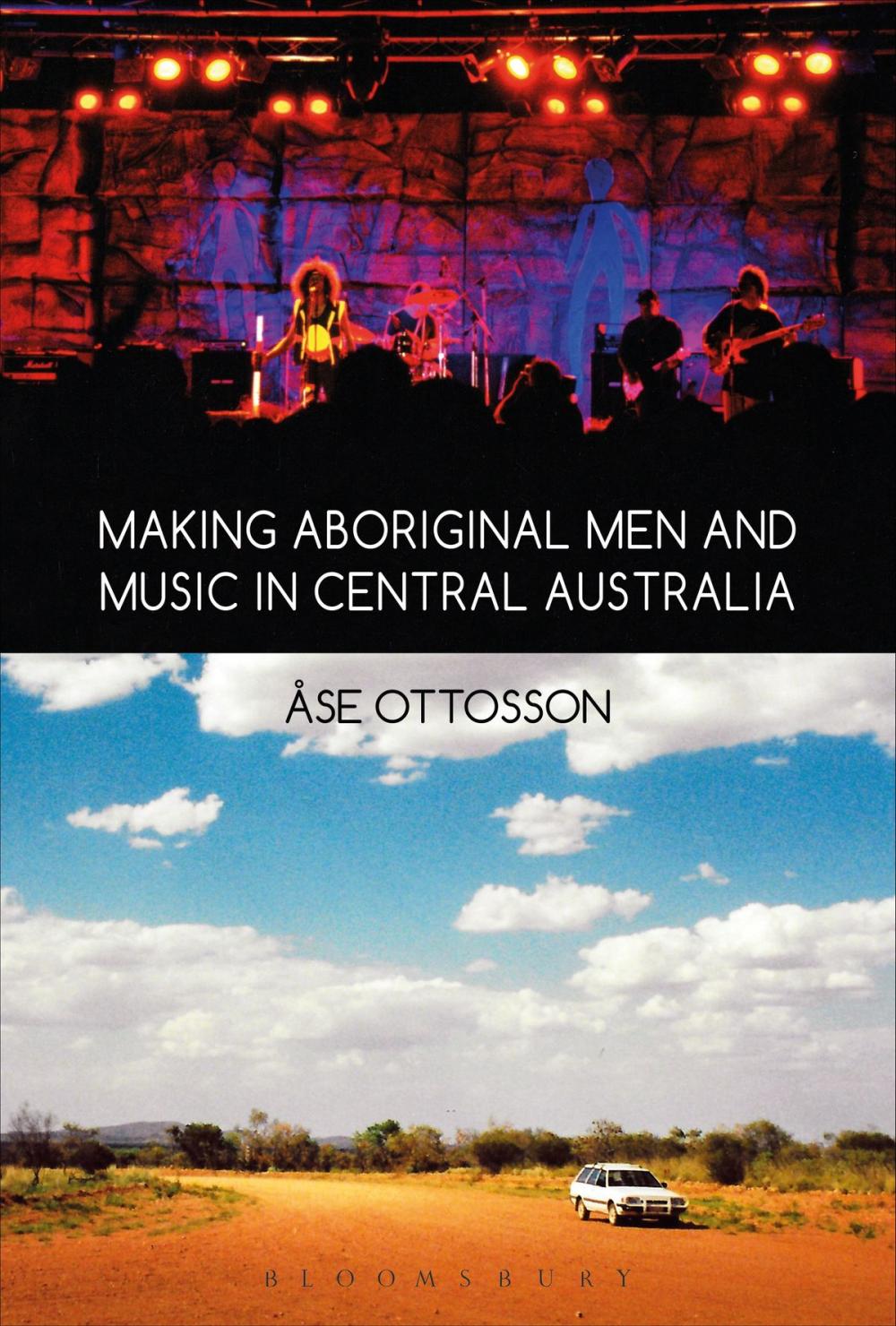 Big bigCover of Making Aboriginal Men and Music in Central Australia