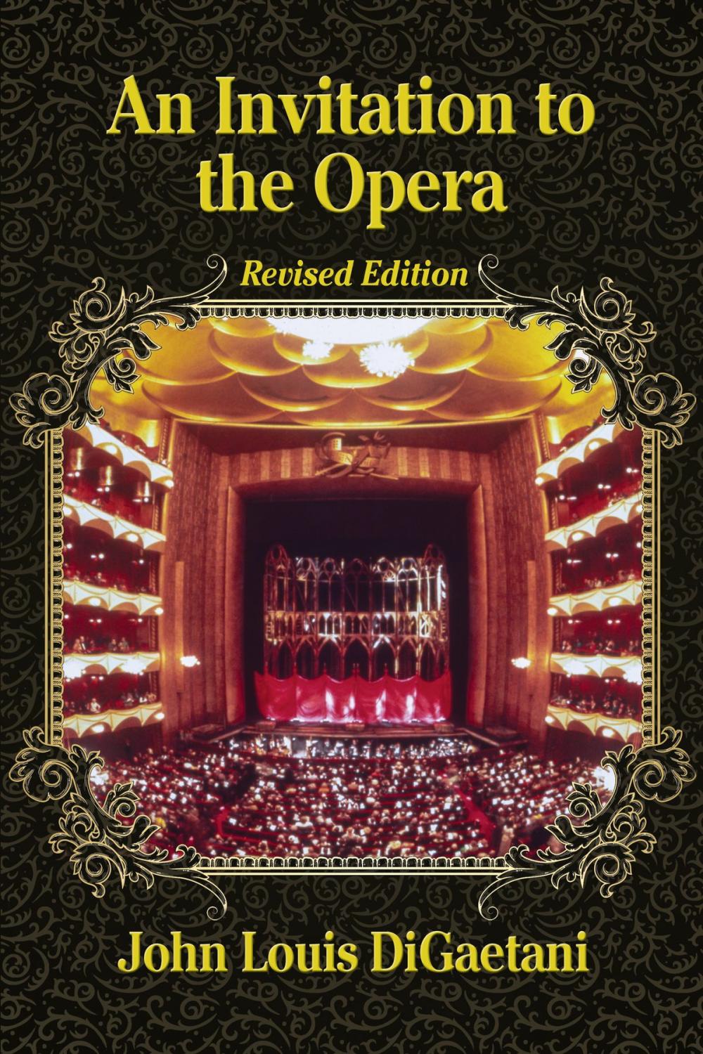 Big bigCover of An Invitation to the Opera, Revised Edition