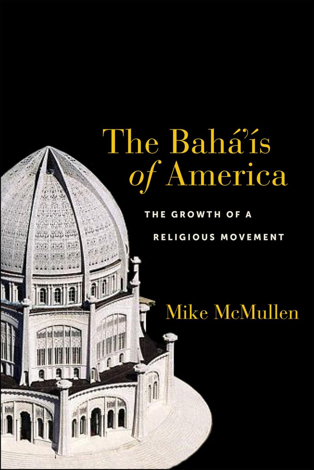 Big bigCover of The Bahá’ís of America