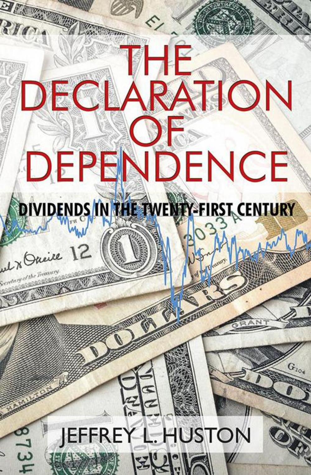 Big bigCover of The Declaration of Dependence