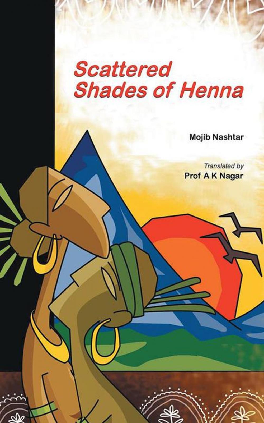 Big bigCover of Scattered Shades of Henna