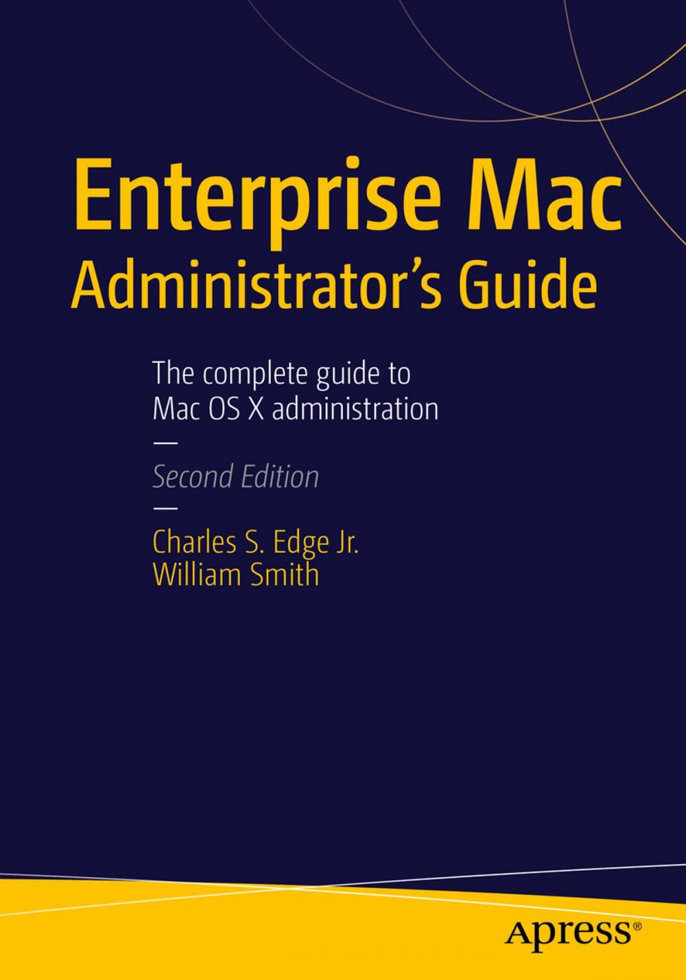 Big bigCover of Enterprise Mac Administrators Guide