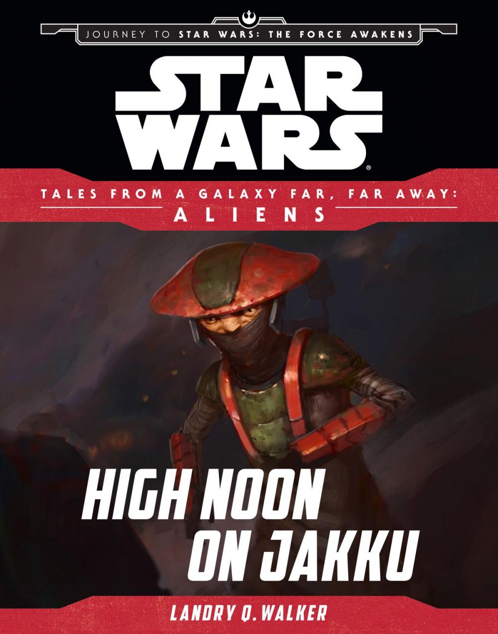 Big bigCover of Star Wars Journey to the Force Awakens: High Noon on Jakku