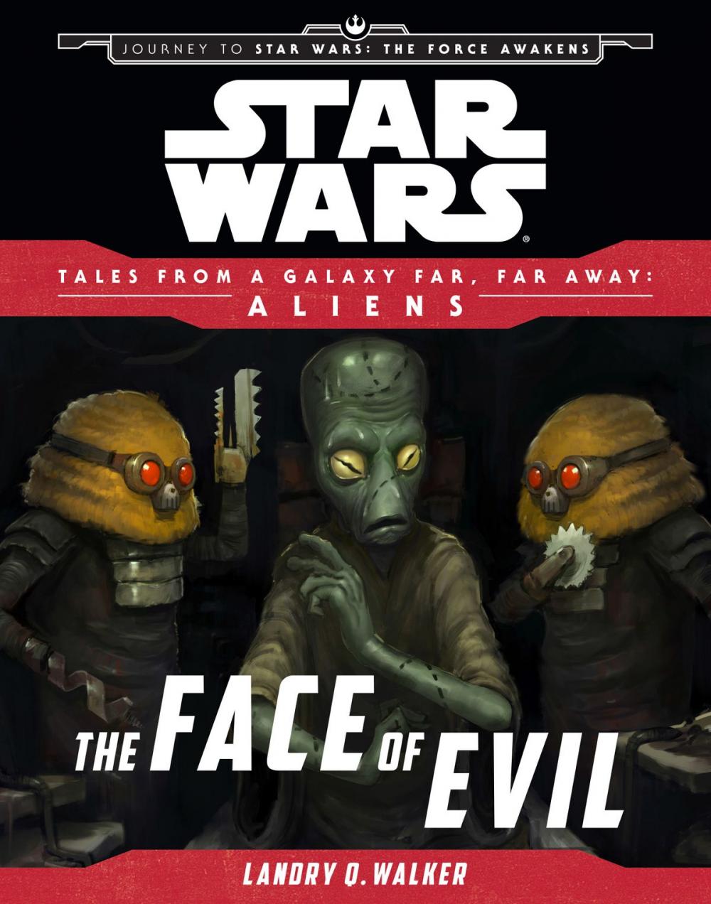 Big bigCover of Star Wars Journey to the Force Awakens: The Face of Evil