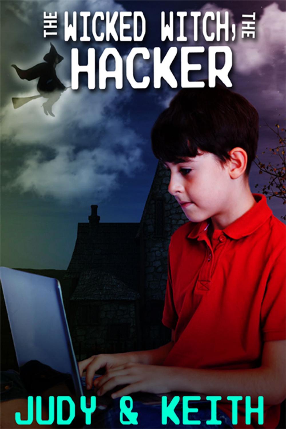 Big bigCover of The Wicked Witch, the Hacker