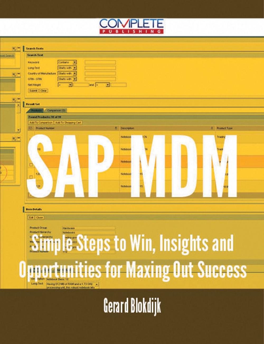 Big bigCover of SAP MDM - Simple Steps to Win, Insights and Opportunities for Maxing Out Success