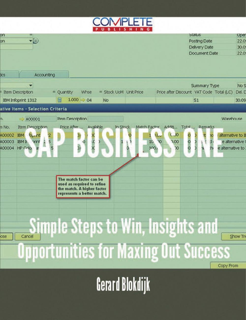 Big bigCover of SAP Business One - Simple Steps to Win, Insights and Opportunities for Maxing Out Success