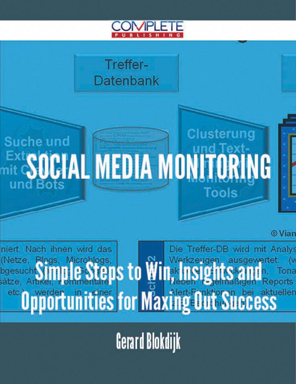 Big bigCover of Social Media Monitoring - Simple Steps to Win, Insights and Opportunities for Maxing Out Success