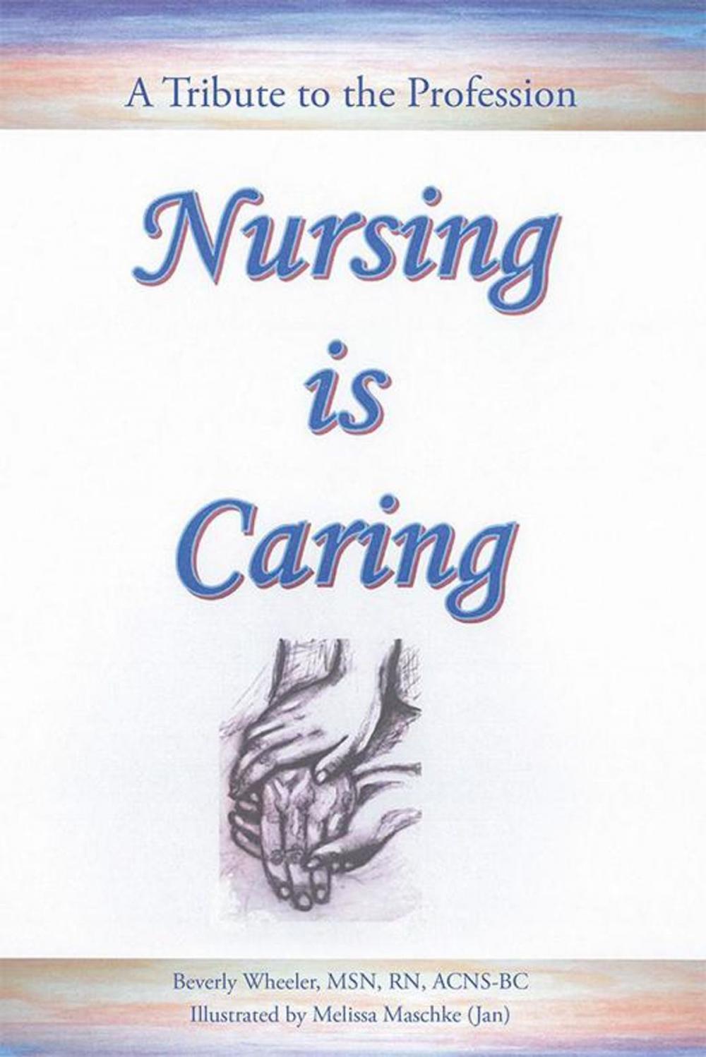 Big bigCover of Nursing Is Caring