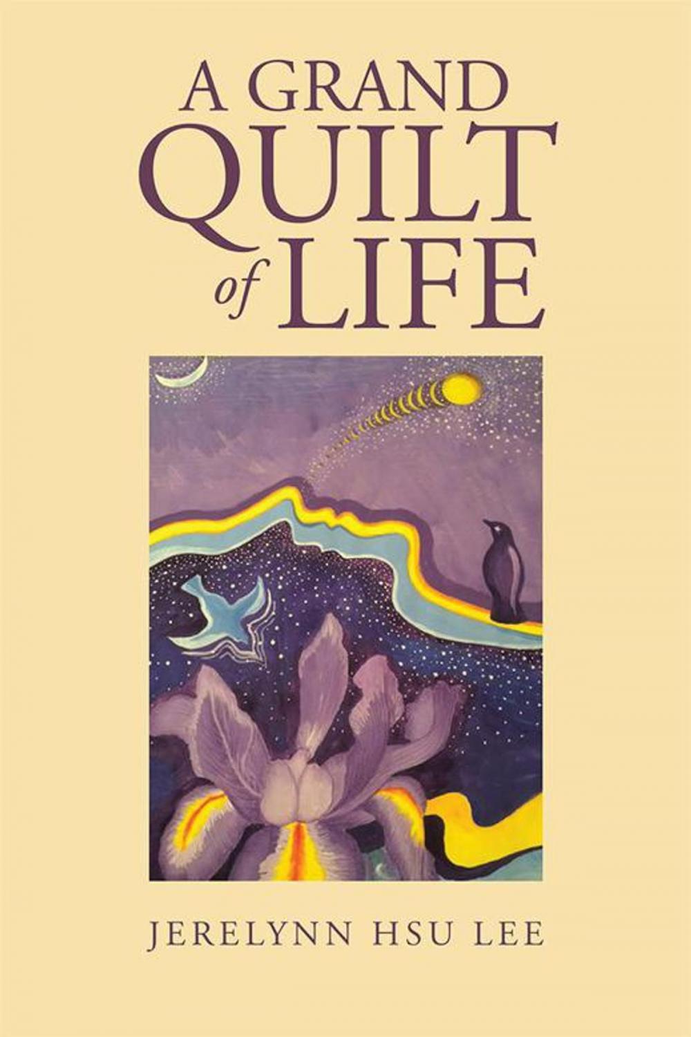 Big bigCover of A Grand Quilt of Life