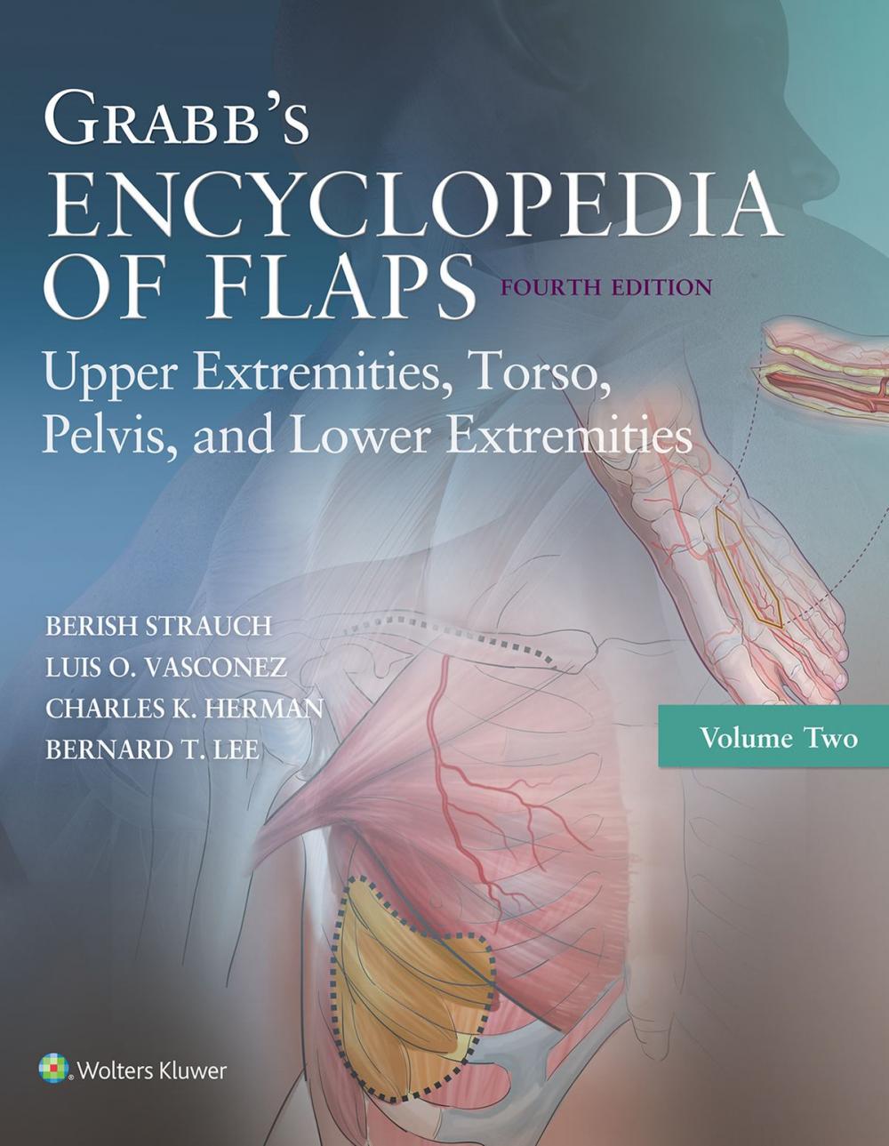 Big bigCover of Grabb's Encyclopedia of Flaps: Upper Extremities, Torso, Pelvis, and Lower Extremities