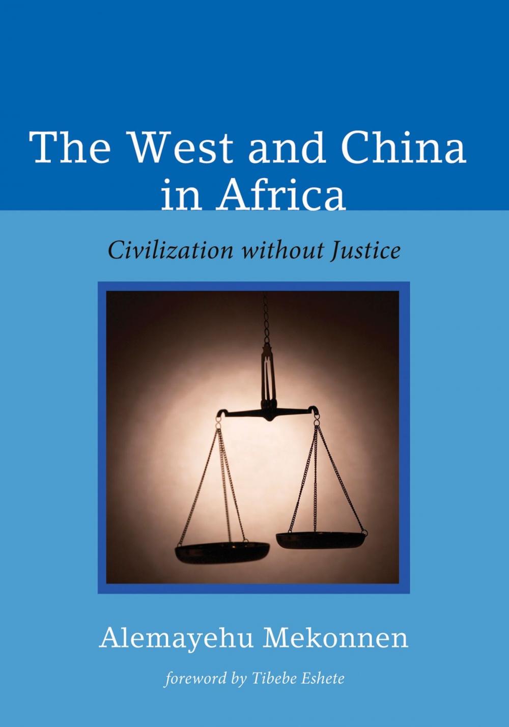 Big bigCover of The West and China in Africa