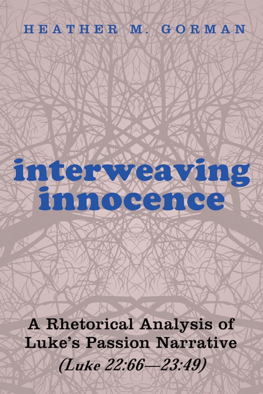 Big bigCover of Interweaving Innocence