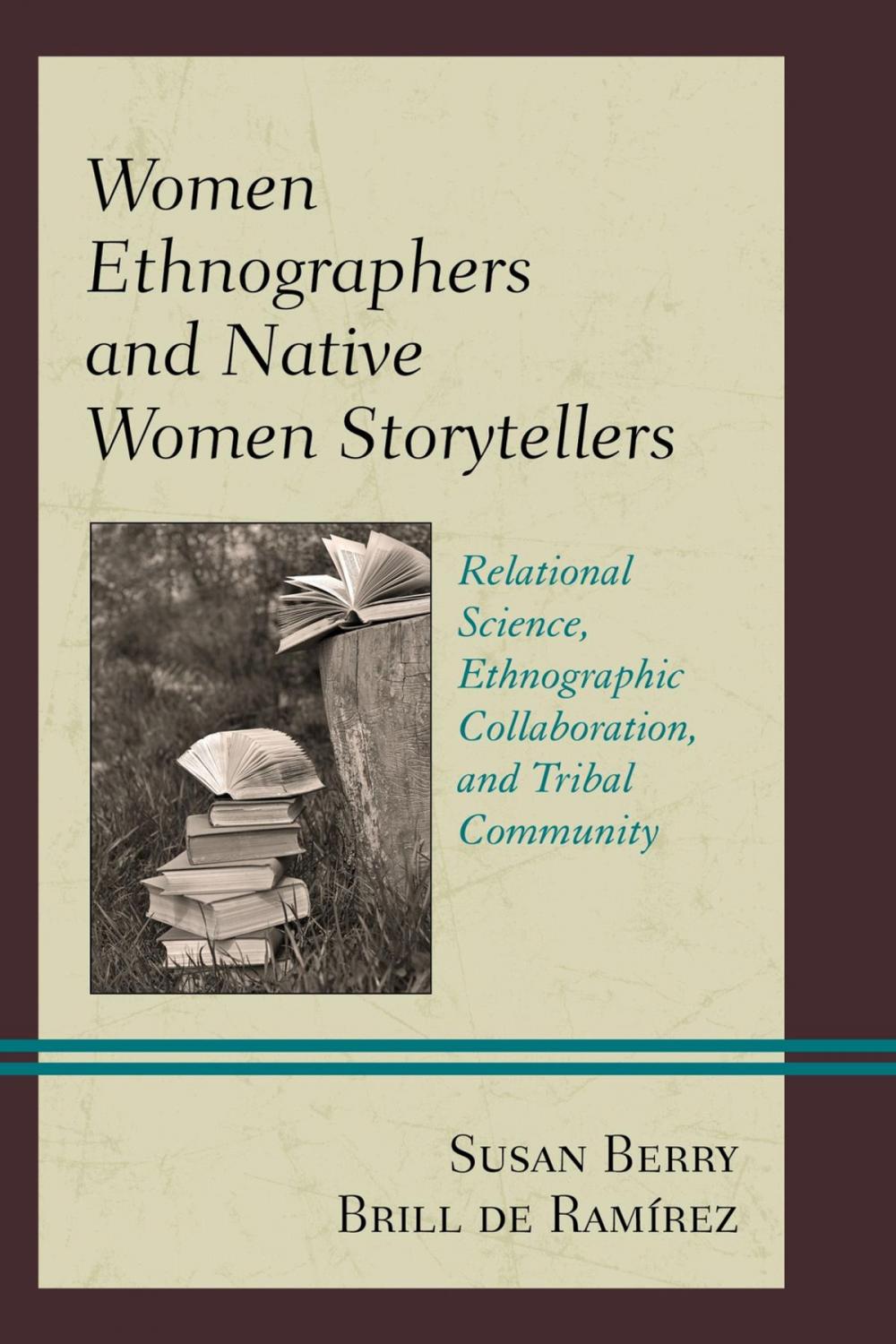 Big bigCover of Women Ethnographers and Native Women Storytellers