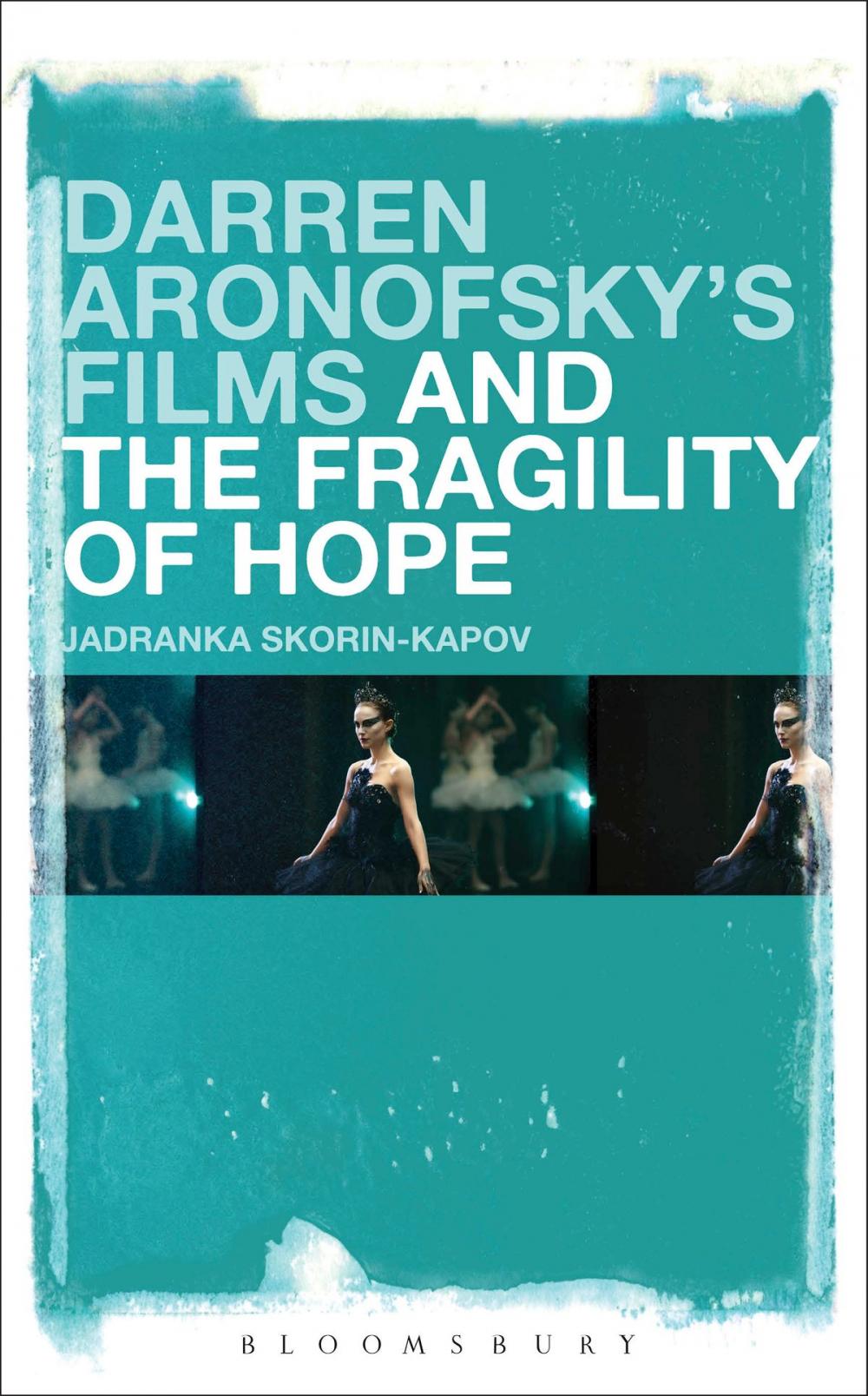 Big bigCover of Darren Aronofsky’s Films and the Fragility of Hope