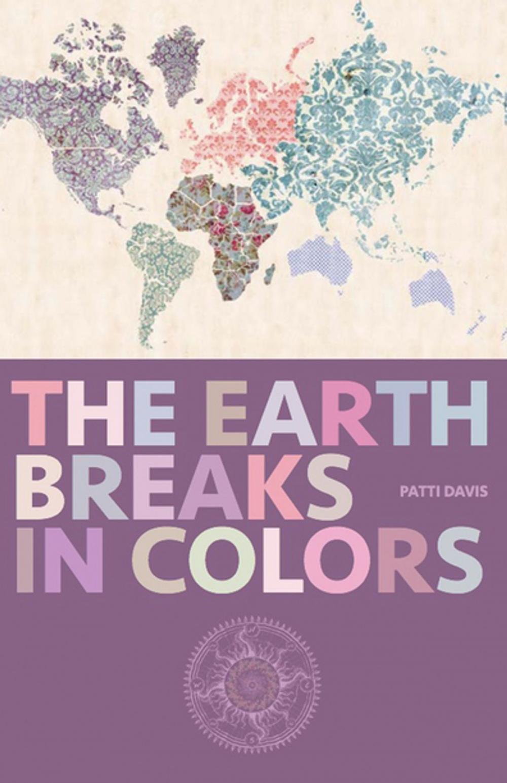 Big bigCover of The Earth Breaks In Colors