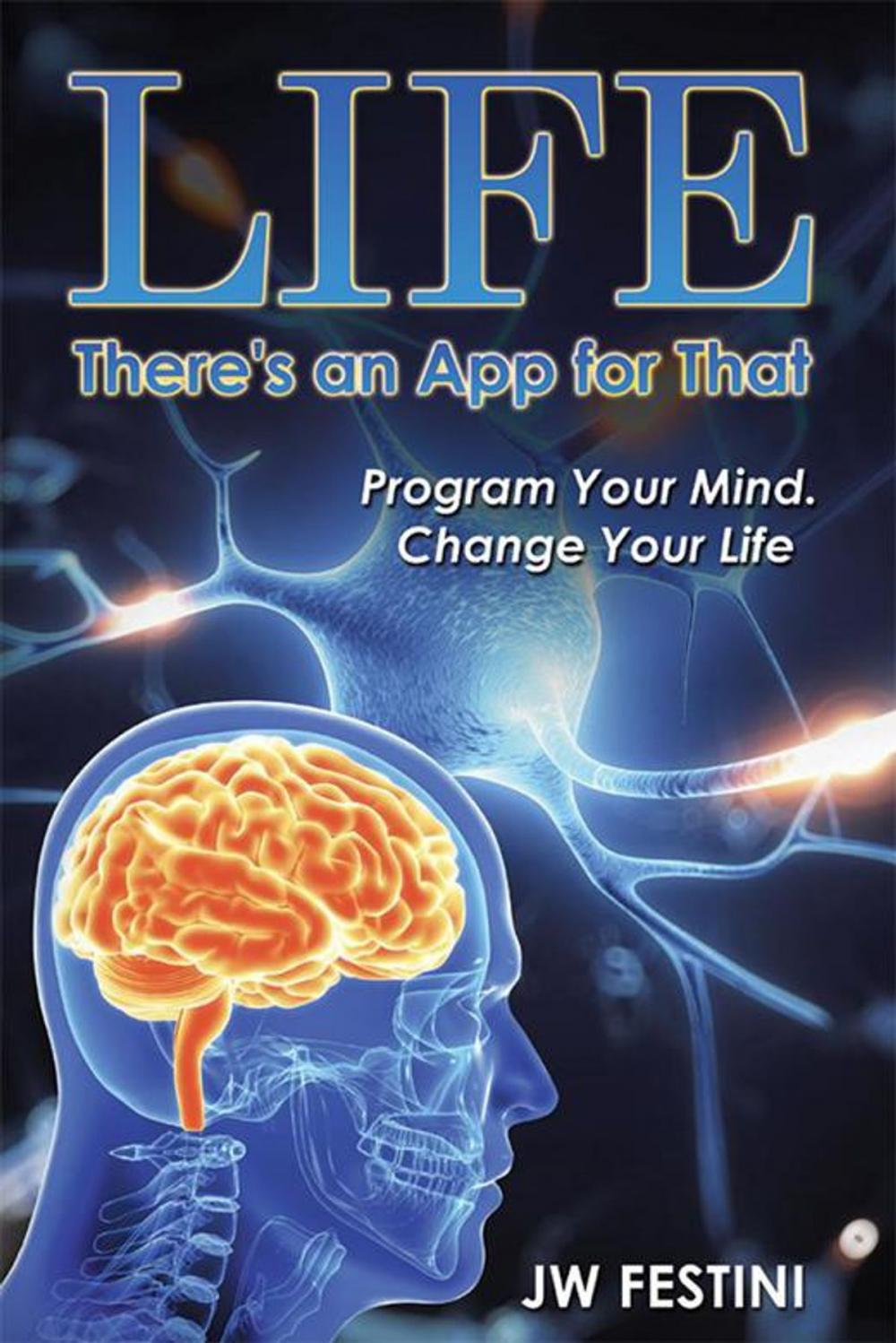 Big bigCover of Life …There's an App for That