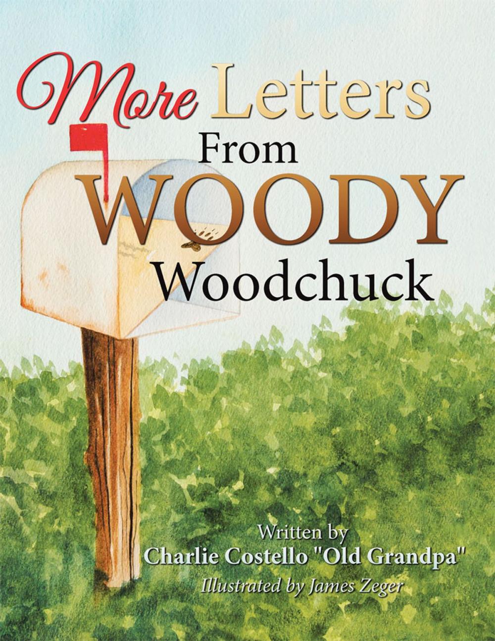 Big bigCover of More Letters from Woody Woodchuck