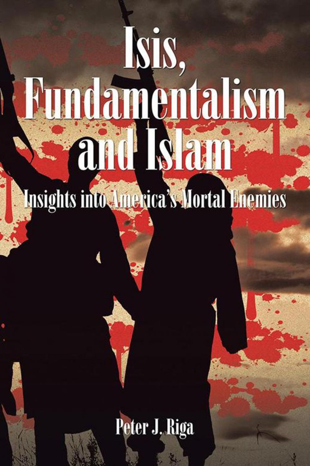 Big bigCover of Isis, Fundamentalism and Islam