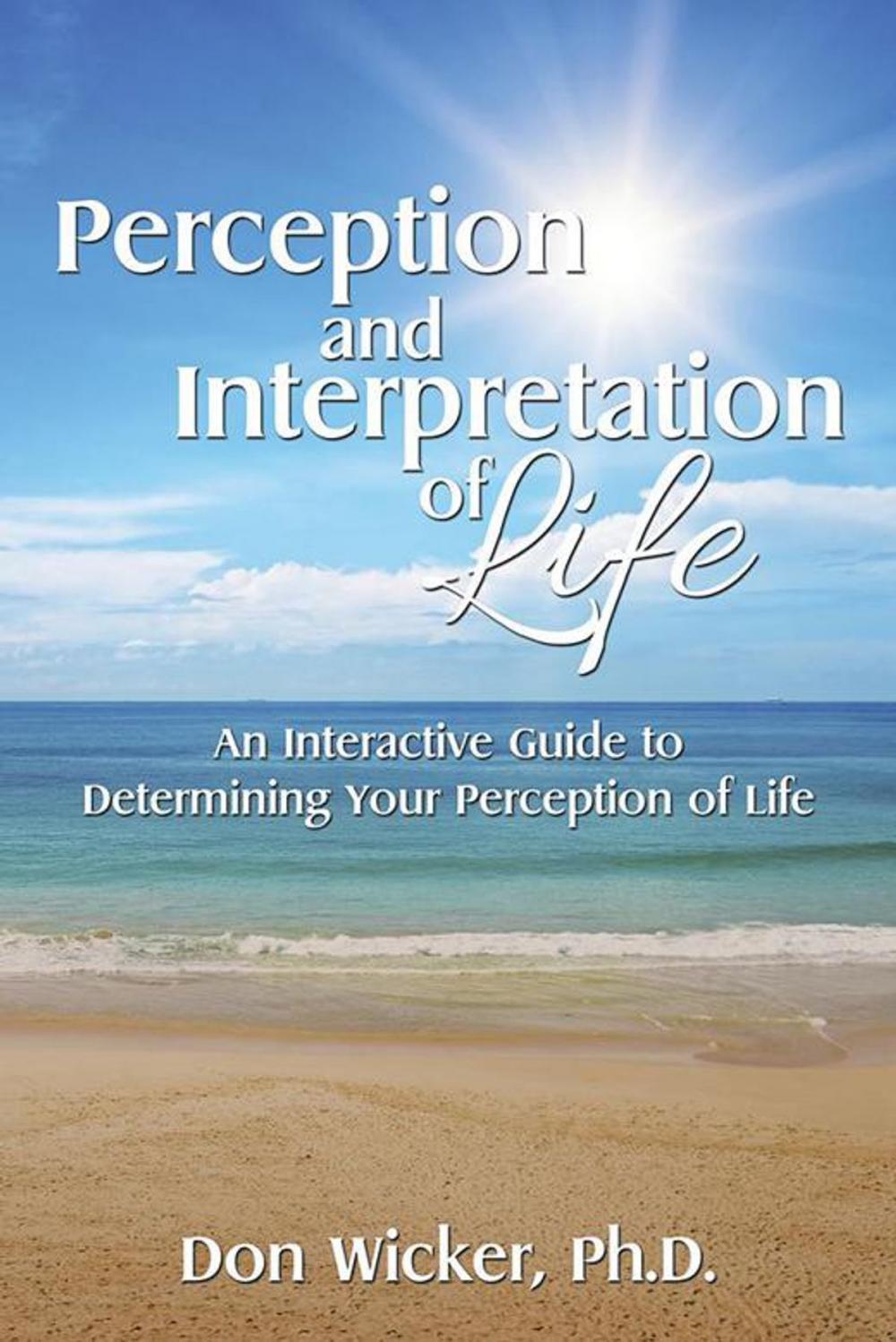 Big bigCover of Perception and Interpretation of Life