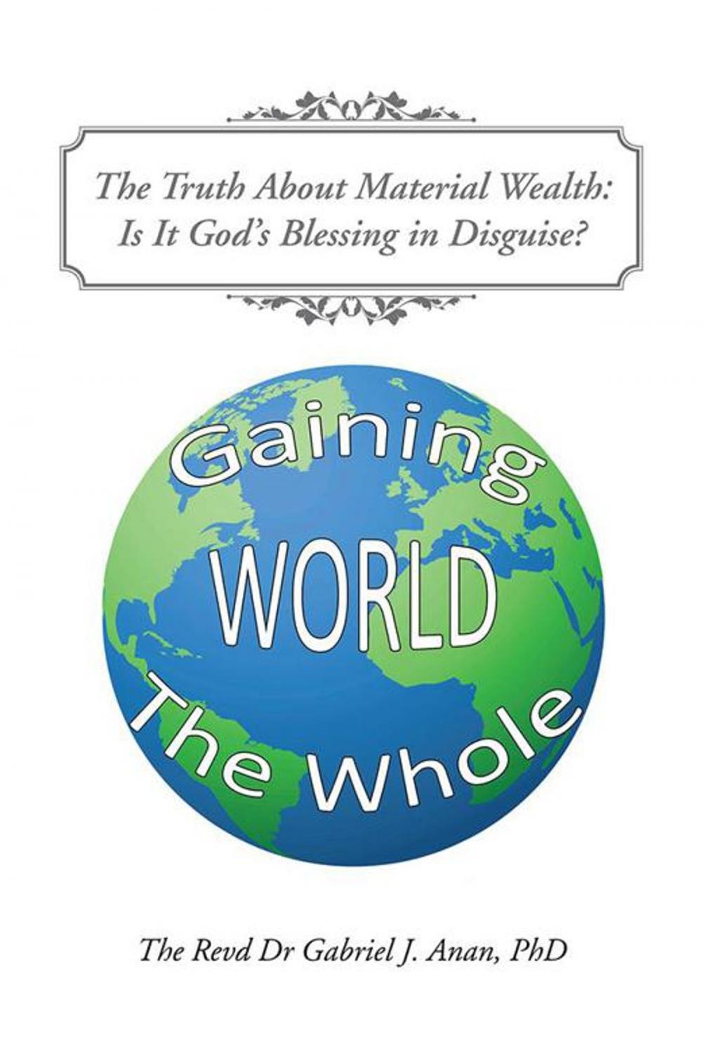 Big bigCover of The Truth About Material Wealth: Is It God’S Blessing in Disguise?