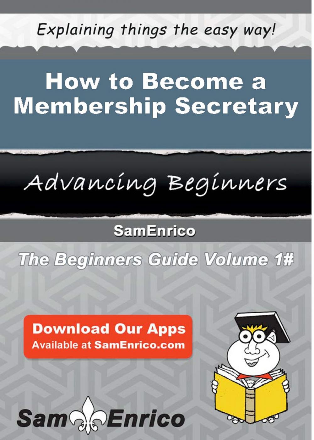 Big bigCover of How to Become a Membership Secretary