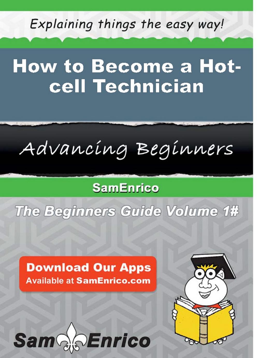 Big bigCover of How to Become a Hot-cell Technician