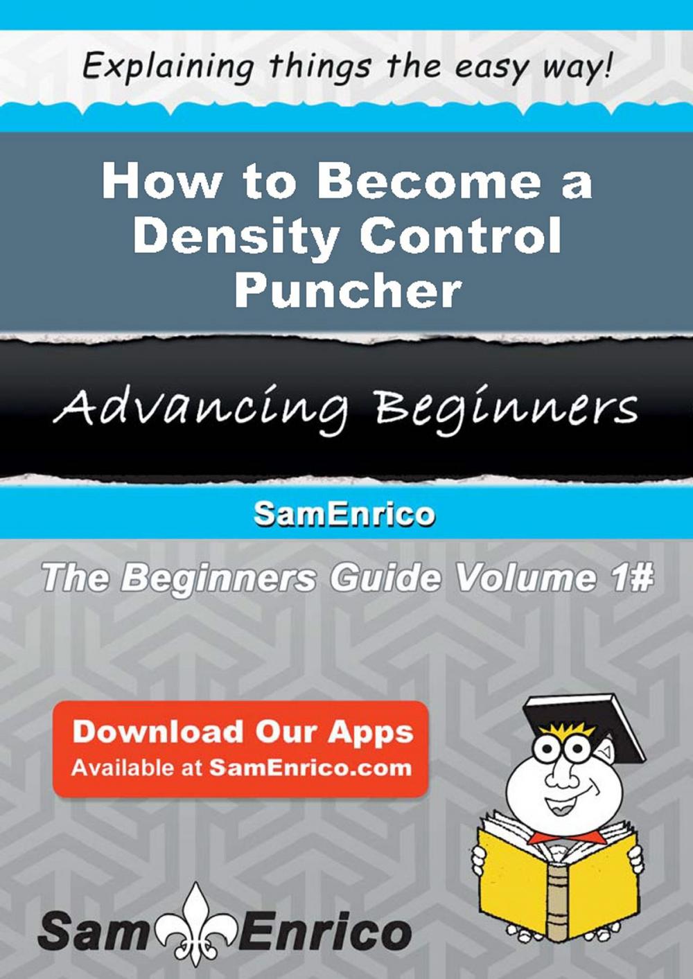 Big bigCover of How to Become a Density Control Puncher