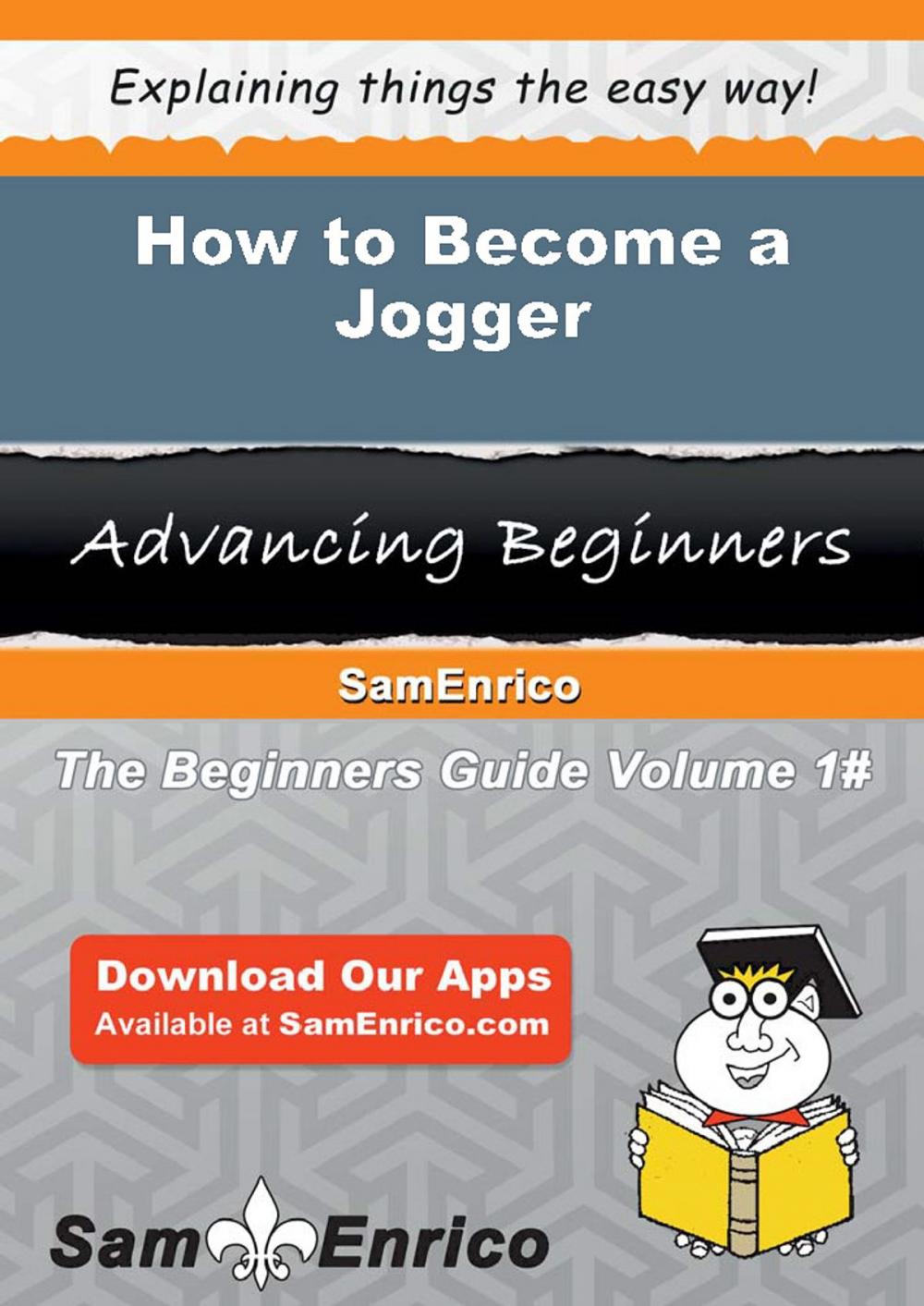 Big bigCover of How to Become a Jogger