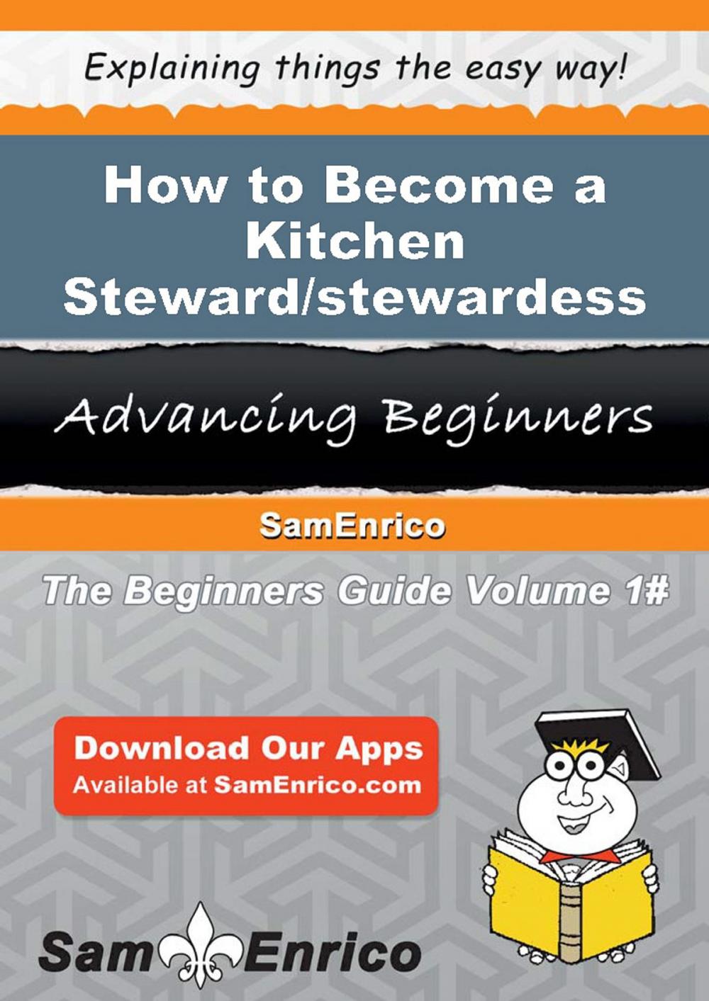 Big bigCover of How to Become a Kitchen Steward/stewardess