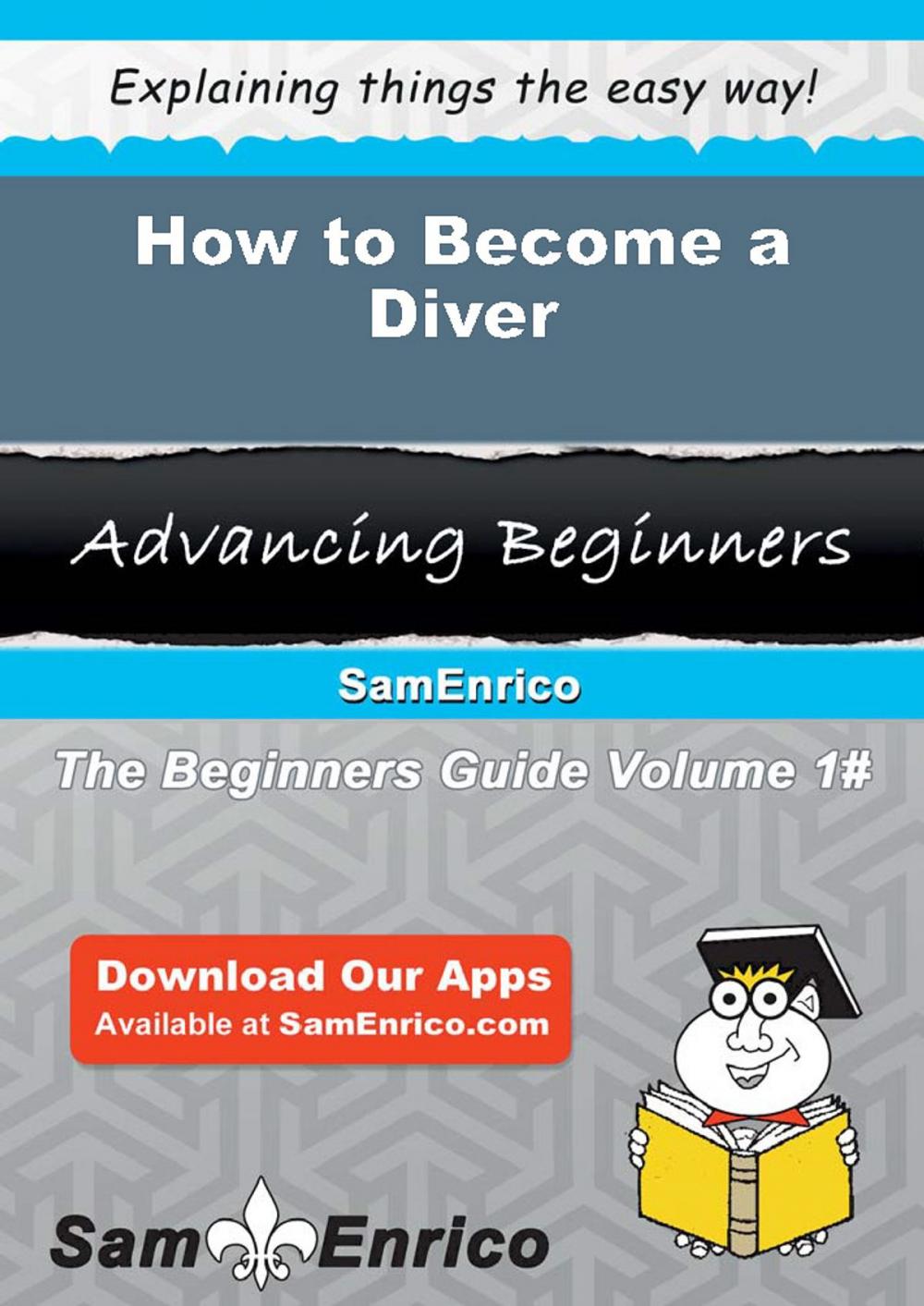 Big bigCover of How to Become a Diver