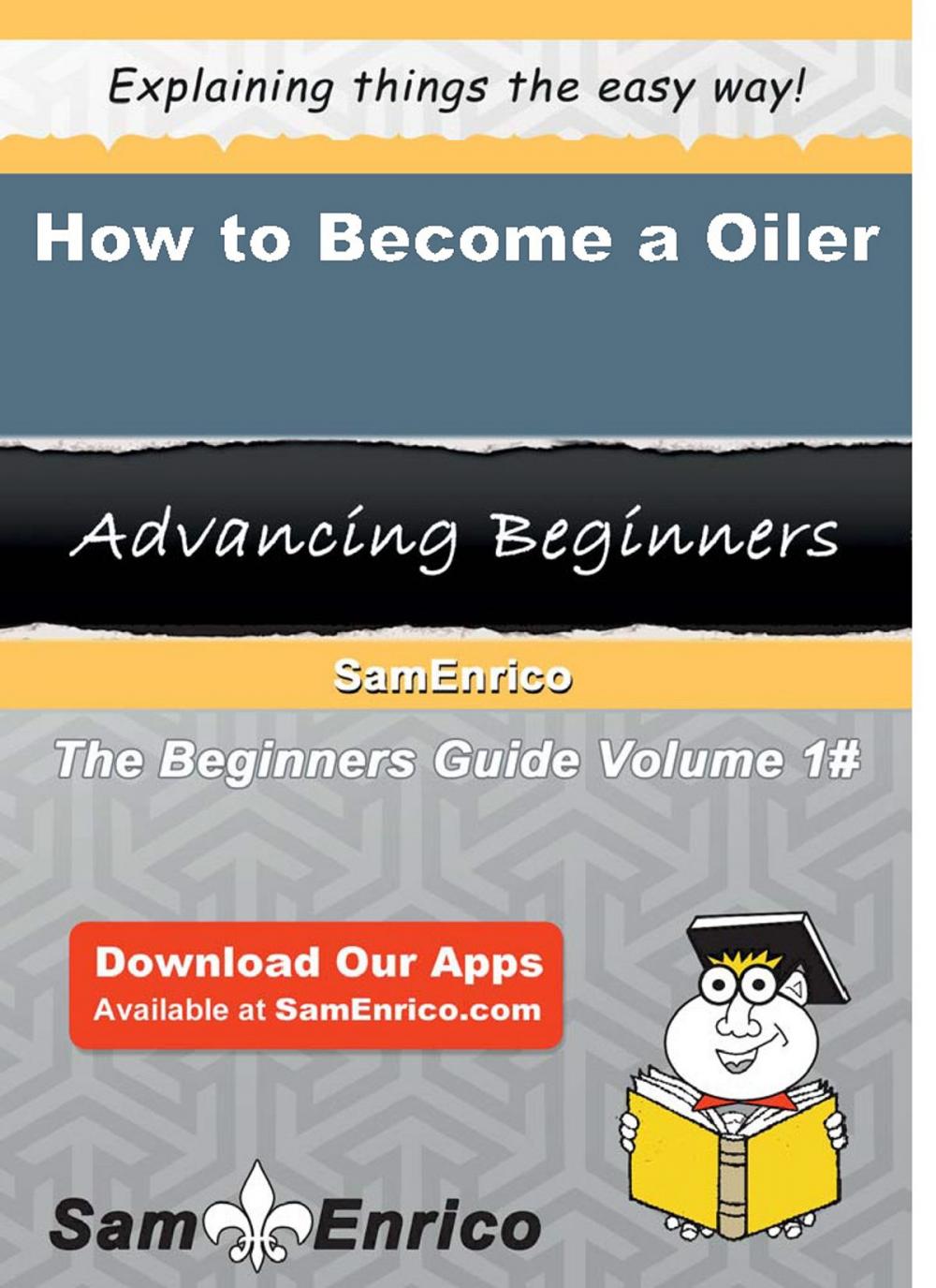 Big bigCover of How to Become a Oiler