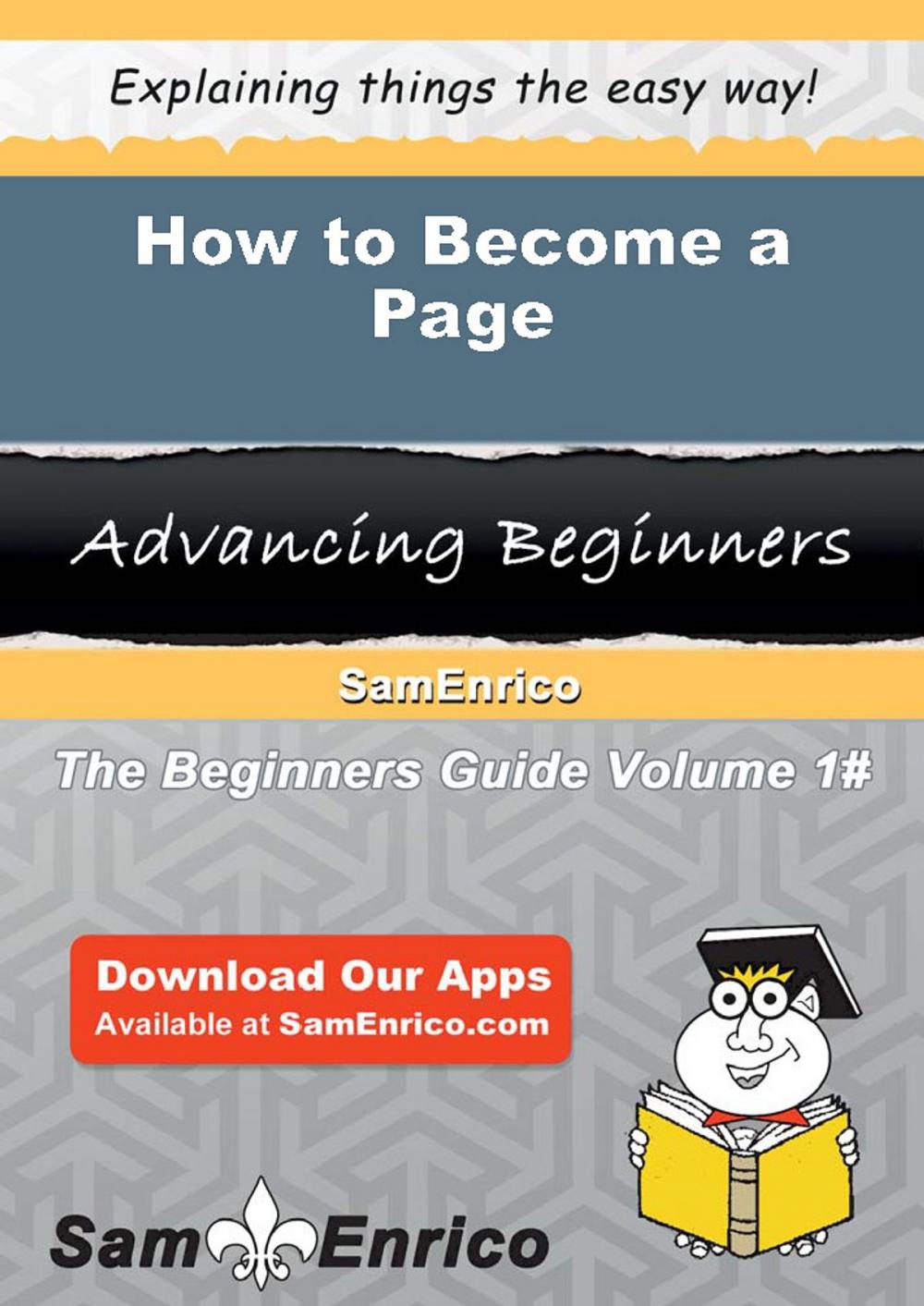 Big bigCover of How to Become a Page