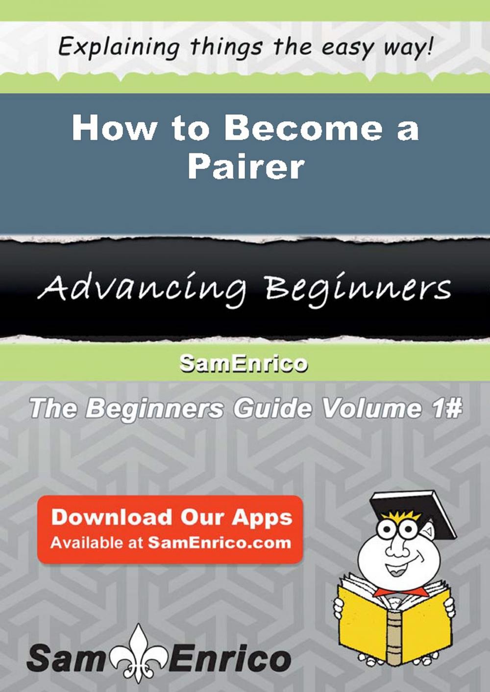 Big bigCover of How to Become a Pairer